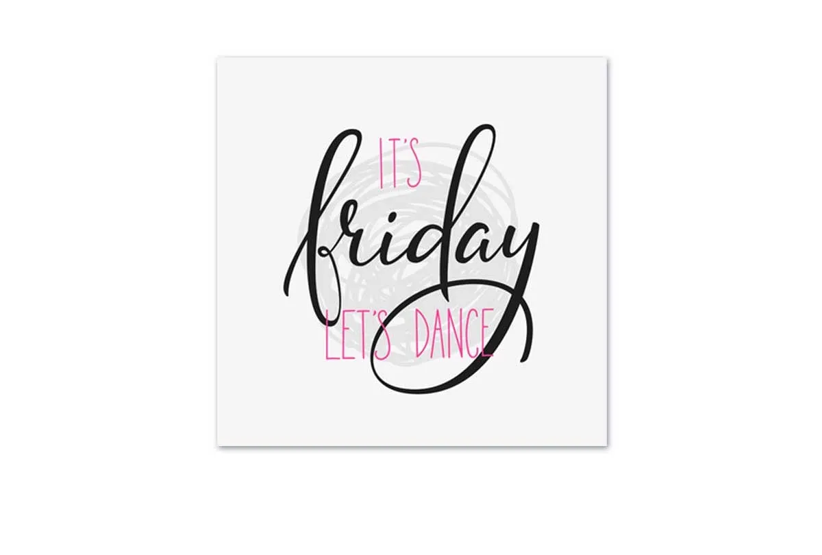 It’s Friday | Canvas Wall Art Print