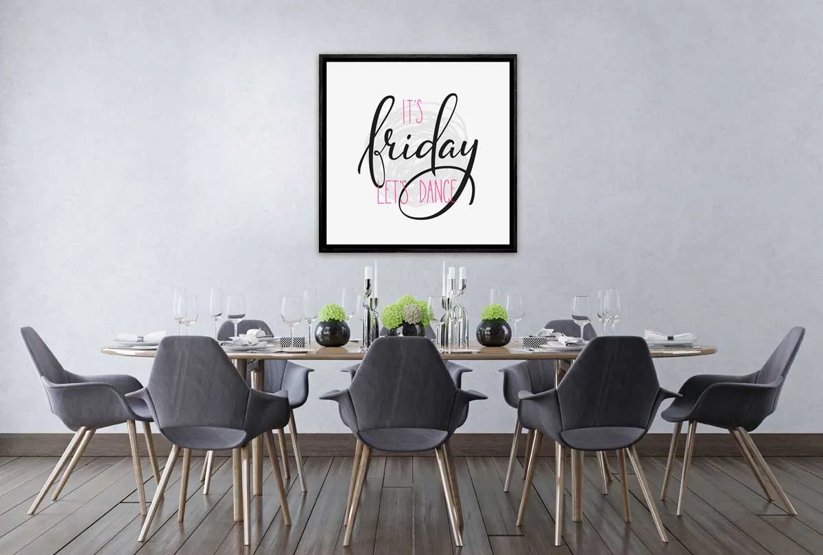 It’s Friday | Canvas Wall Art Print