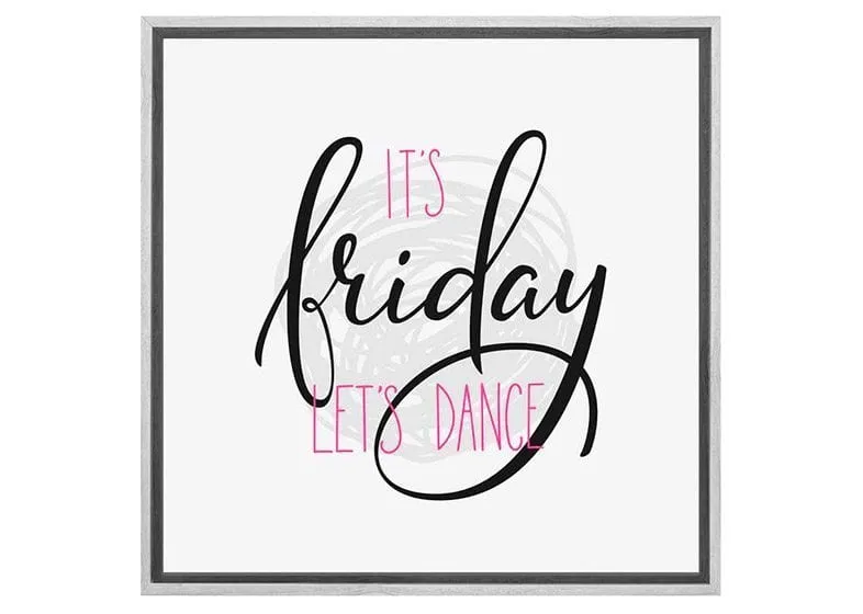 It’s Friday | Canvas Wall Art Print