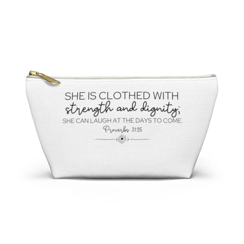 Proverbs 31:25 Accessory Pouch w T-bottom