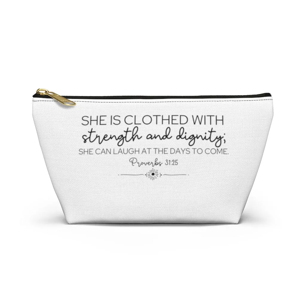 Proverbs 31:25 Accessory Pouch w T-bottom